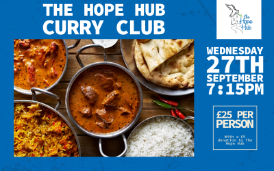 The Hope Hub Curry Club – Wednesday 27th September