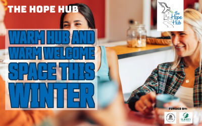 Warm Hub and Warm Welcome Space for our community